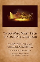Thou Who Wast Rich Beyond All Splendor SATB choral sheet music cover